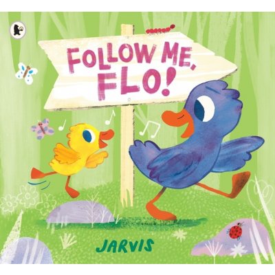 Follow Me, Flo! by Jarvis kniha v angličtina pro děti