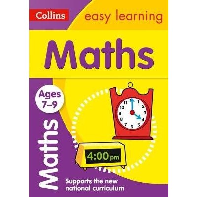 Collins Easy Learning Age 7-11 - Maths Ages 7-9