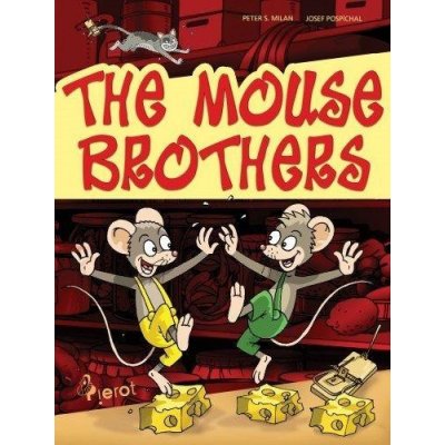 The mouse brothers - Peter S. Milan