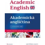 Academic English - Akademická angličtina - 2.vyd. – Zboží Dáma