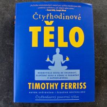 Čtyřhodinové tělo Timothy Ferriss