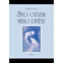 Kniha Sto otázek mého dítěte - Malika Chopra