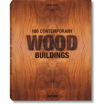 100 Contemporary Wood Buildings Philip Jodidio Hardcover