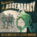 Ascendancy - Count Illuminatus vs The Amazing Ascendancy CD