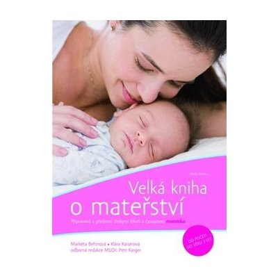 Velká kniha o mateřství – Zbozi.Blesk.cz