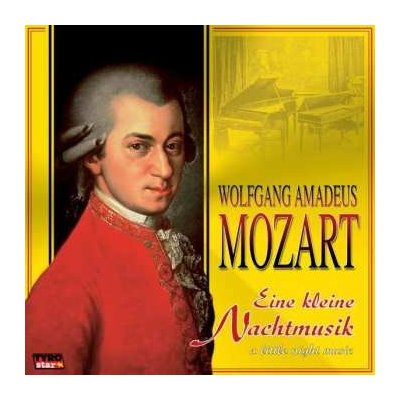 Mozart, W. A. - Eine Kleine Nachtmusik – Hledejceny.cz