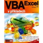 VBA Excel v příkladech + CD Forstová, Lenka – Hledejceny.cz