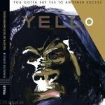 Yello - You Gotta Say Yes To Another Excess CD – Hledejceny.cz