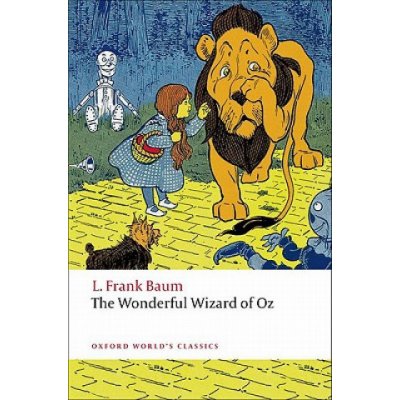 The Wonderful Wizard of Oz - Lyman Frank Baum – Zbozi.Blesk.cz