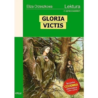 Gloria Victis. Lektura z opracowaniem - Orzeszkowa Eliza – Hledejceny.cz