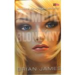 Zombie blondýny - Brian James – Hledejceny.cz