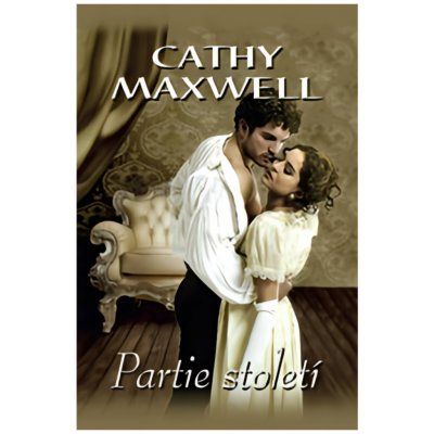 Partie století - Cathy Maxwell