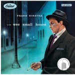 Sinatra Frank - In The Wee Small Hours LP – Hledejceny.cz