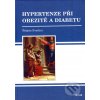 Kniha Hypertenze při obezitě a diabetu - Štěpán Svačina