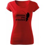 Dámské rybářské tričko Zrozena pro rybaření červené – Zboží Mobilmania