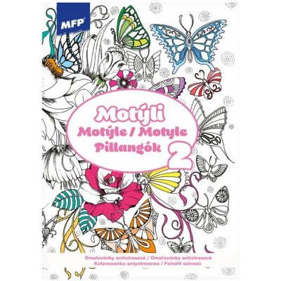 MFP 5301180 Omalovánky antistresové Motýli 2 210x290mm/32s – Zboží Mobilmania