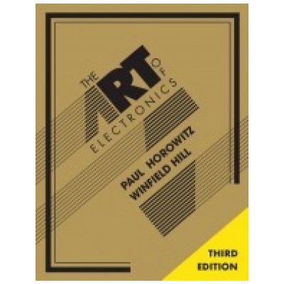 The Art of Electronics - Paul Horowitz, Winfield Hill – Zboží Mobilmania