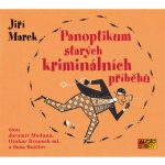 Panoptikum starých kriminálních příběhů - Marek Jiří – Zboží Mobilmania