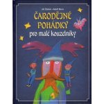 Čarodějné pohádky pro malé kouzelníky – Hledejceny.cz