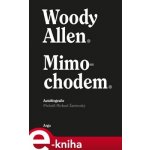 Mimochodem - Woody Allen – Hledejceny.cz