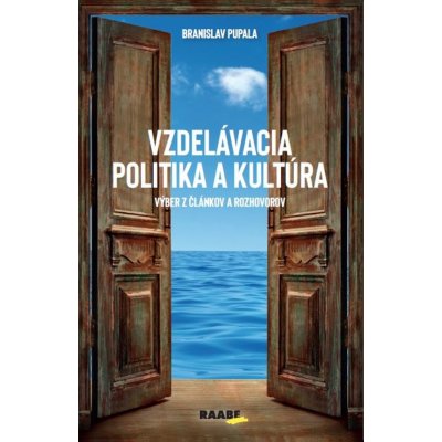 Vzdelávacia politika a kultúra - Branislav Pupala – Zbozi.Blesk.cz