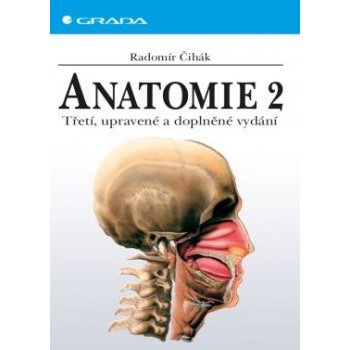 Anatomie 2 - Čihák Radomír