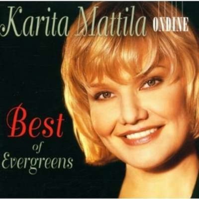 Mattila, Karita - Best Of Evergreens – Zbozi.Blesk.cz