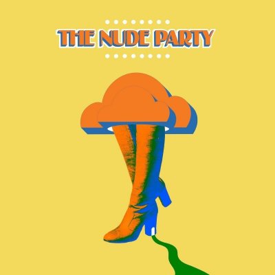 NUDE PARTY, THE - THE NUDE PARTY LTD. LP