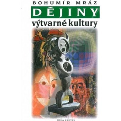 Dějiny výtvarné kultury 4 – Hledejceny.cz