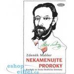 Nekamenujte proroky – Zbozi.Blesk.cz