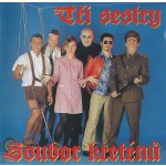 Tři sestry - Soubor kreténů 2LP – Sleviste.cz