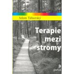 Terapie mezi stromy - Adam Táborský – Hledejceny.cz