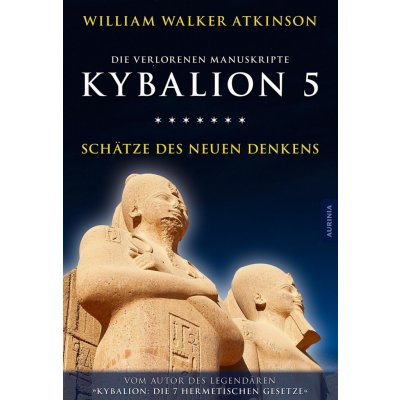 Kybalion 5 - Schtze des Neuen Denkens Atkinson William WalkerPaperback
