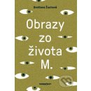 Obrazy zo života M - Svetlana Žuchová