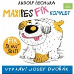 Maxipes Fík komplet - Rudolf Čechura, Josef Dvořák – Zboží Mobilmania