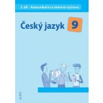Český jazyk 9 II.díl Komunikační a slohová výchova – Hledejceny.cz