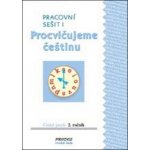 Procvičujeme češtinu pracovní sešit pro 2. ročník 1.díl - 2. ročník - Hana Mikulenková, Radek Malý – Hledejceny.cz