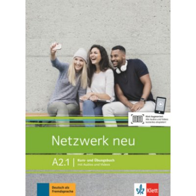 Netzwerk neu A2.1 – Kurs/Übungsbuch Teil 1