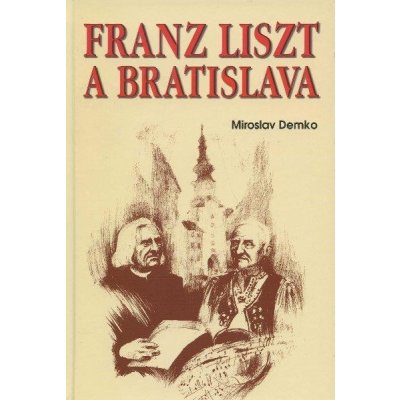 Franz Liszt a Bratislava