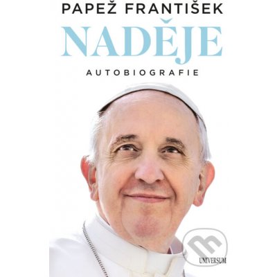 Naděje: autobiografie - Papež František – Sleviste.cz