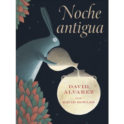 Noche Antigua: Ancient Night Spanish Edition Alvarez DavidPevná vazba – Zboží Mobilmania