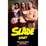 E-KNIHA - Zdeněk Šotola: Slade Story - Příběh rockové legendy – Zboží Mobilmania
