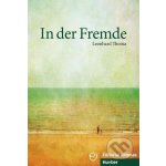 In der Fremde. Deutsch als Fremdsprache / Buch A1/B1 - Leonhard Thoma