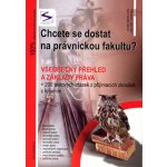 Chcete se dostat na právnickou fakultu? - 1. díl - 2. vydání – Hledejceny.cz