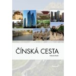 Čínská cesta - Mikuláš Bielik – Hledejceny.cz