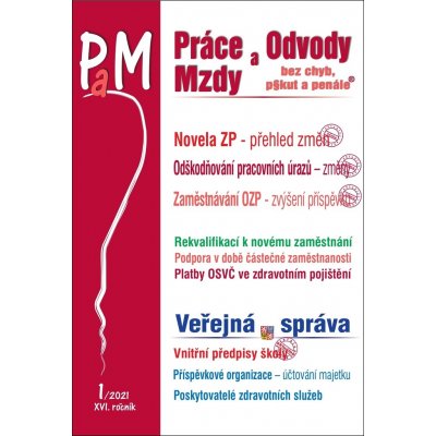 PaM 1/2021 Novela zákoníku práce - přehled změn, Brožovaná – Hledejceny.cz