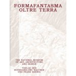 Formafantasma: Oltre Terra Why Wool Matters /anglais – Hledejceny.cz