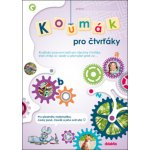 Koumák pro čtvrťáky - Rozšiřující pracovní sešit pro všechny čtvrťáky, kteří chtějí víc vědět... - kolektiv autorů