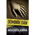 Mucholapka - Dominik Dán – Hledejceny.cz