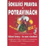 Šokující pravda o potravinách – Hledejceny.cz